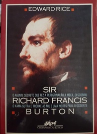 Sir Richard Francis Burton: A Biografia Definitiva do Explorador Lendário - imagem 1