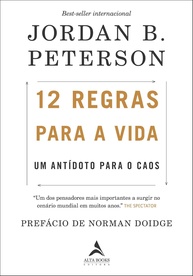 12 Regras Para a Vida: O Antídoto Definitivo Contra o Caos de Jordan Peterson - imagem 1
