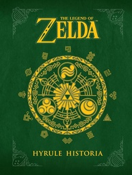 The Legend of Zelda: Hyrule Historia - O Guia Definitivo da Saga - imagem 1