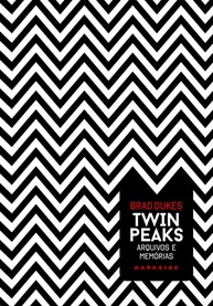 Twin Peaks: Arquivos e Memórias - O Guia Definitivo dos Bastidores - imagem 1