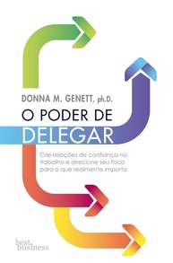 O Poder de Delegar: Faça Mais, Estresse Menos e Lidere com Maestria - imagem 1