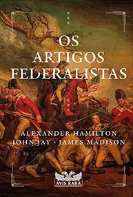 Os Artigos Federalistas: A Base da Democracia Americana Revelada - imagem 2