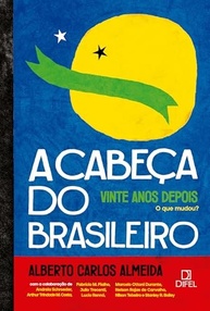 A Cabeça do Brasileiro: 20 Anos Depois - Descubra as Mudanças e Permanências - imagem 2