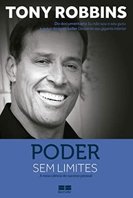 Poder Sem Limites: Desbloqueie Seu Sucesso Pessoal com a Nova Ciência de Tony Robbins - imagem 2