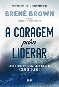 A Coragem para Liderar: Desbloqueie seu Potencial com Brené Brown - imagem 2