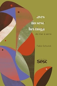 Descubra as Aves do Sesc Bertioga: Um Guia Completo da Mata Atlântica - imagem 2
