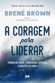 A Coragem para Liderar: Descubra o Poder da Liderança Autêntica - imagem 1