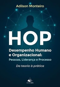HOP - Desempenho Humano e Organizacional: Revolucione sua Gestão de Segurança - imagem 2