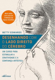 Desenhando com o Lado Direito do Cérebro: Liberte Sua Criatividade e Confiança Artística - imagem 1
