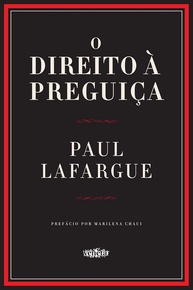 O Direito à Preguiça: Desmistificando a Ética do Trabalho | Livro Essencial - imagem 1