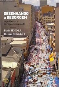 Desenhando a Desordem: A Cidade Aberta e Vibrante (Urbanidades Fraturadas) - imagem 2