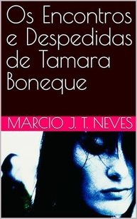 Os Encontros e Despedidas de Tamara Boneque: Uma Jornada de Identidade e Autoaceitação - imagem 2