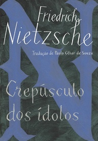 Crepúsculo dos Ídolos: A Obra-Prima de Nietzsche para Despertar Sua Mente - imagem 1
