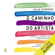 O Caminho do Artista: Desperte Sua Criatividade e Supere Bloqueios - imagem 2