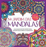 No Jardim das Mandalas: Desperte Equilíbrio e Harmonia com Cores - imagem 1