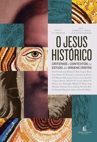 O Jesus Histórico: Desvendando as Origens Cristãs com Critérios e Contextos - imagem 1