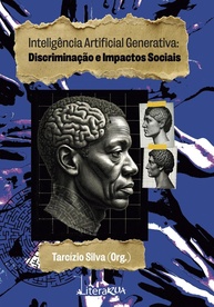 Inteligência Artificial Generativa: Desvendando Discriminação e Impactos Sociais - imagem 1