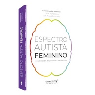 Espectro Autista Feminino: Desvendando o Diagnóstico e a Jornada das Mulheres Autistas - imagem 3