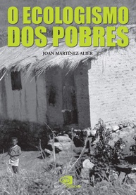 O Ecologismo dos Pobres: Desvendando Conflitos Ambientais e Econômicos - imagem 1