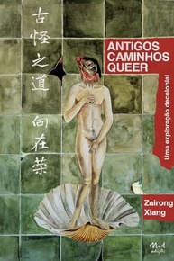 Antigos Caminhos Queer: Desvendando a Exploração Decolonial de Zairong Xiang - imagem 2