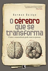 O Cérebro Que Se Transforma: Desvende a Neuroplasticidade e Transforme Vidas - imagem 2
