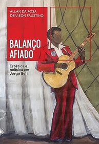Balanço Afiado: Desvende a Estética e Política de Jorge Ben - imagem 2