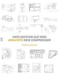 Desvende a Arquitetura: 20 Edifícios Essenciais para Todo Arquiteto - imagem 2