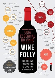 O Guia Essencial do Vinho Wine Folly: Desvende o Mundo do Vinho com Facilidade - imagem 2