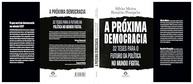 A Próxima Democracia: Desvende o Futuro da Política no Mundo Digital - imagem 4
