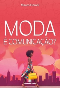 Moda é Comunicação? Desvende o Poder da Expressão no Universo Fashion - imagem 2