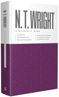 O Novo Testamento em Seu Mundo: Desvende a História, Teologia e Literatura dos Primeiros Cristãos - imagem 4