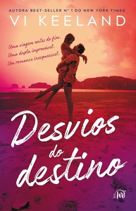 Desvios do Destino: Romance Inédito de Vi Keeland que Vai Te Surpreender - imagem 1