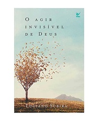 O Agir Invisível de Deus: Entenda a Soberania Divina e Fortaleça Sua Fé - imagem 2