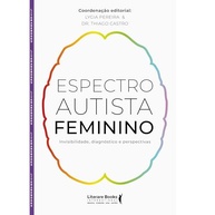Espectro Autista Feminino: Desvendando o Diagnóstico e as Perspectivas Únicas - imagem 2