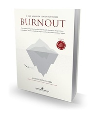 Burnout: O Guia Completo para Prevenção, Diagnóstico e Tratamento (Inclui Aspectos Legais e Previdenciários) - imagem 4
