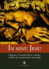 In Sinu Jesu: O Diário de um Sacerdote que Toca o Coração - imagem 1
