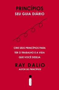 Princípios: Seu Guia Diário para o Trabalho e Vida que Você Deseja - imagem 1