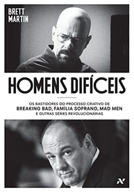 Homens Difíceis: Os Bastidores das Séries Revolucionárias que Você Ama - imagem 2