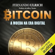 Bitcoin: Revolucione Seu Dinheiro na Era Digital - imagem 2