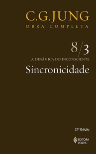 Sincronicidade Vol. 8/3: A Dinâmica do Inconsciente - Desvende as Coincidências Significativas de Jung - imagem 1