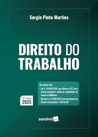 Direito do Trabalho 41ª Edição 2025: A Doutrina Essencial para Profissionais e Estudantes - imagem 2