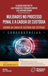 Nulidades no Processo Penal e Cadeia de Custódia: Essencial para Profissionais do Direito - imagem 2