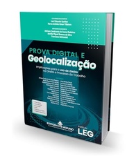 Prova Digital e Geolocalização: Revolucionando o Direito e o Processo no Brasil - imagem 4