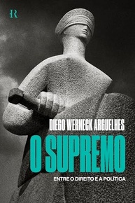 O Supremo: Entre o Direito e a Política - Desvendando o STF - imagem 2