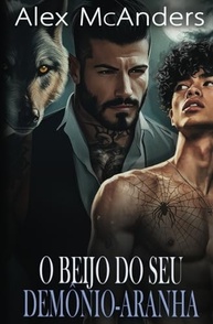 O Beijo do Seu Demônio-Aranha: Romance MM Lobisomens da Máfia Ricci & Sato - imagem 2