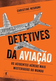 Detetives da Aviação: Desvendando os Acidentes Aéreos Mais Misteriosos do Mundo - imagem 1