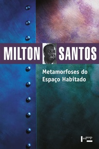 Metamorfoses do Espaço Habitado: Desvende a Geografia com Milton Santos - imagem 1