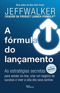 A Fórmula do Lançamento: Domine o Marketing Digital e Venda Online - imagem 2