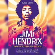 Jimi Hendrix: Uma Biografia Reveladora - A Verdade Por Trás do Mito - imagem 1