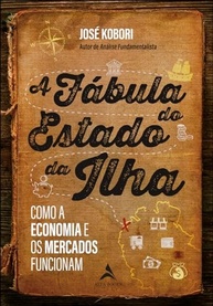A Fábula do Estado da Ilha: Desvende a Economia e os Mercados de Forma Simples - imagem 2